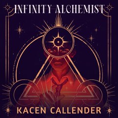 Infinity Alchemist (MP3-Download) - Callender, Kacen