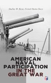 American Naval Participation in the Great War (eBook, ePUB)