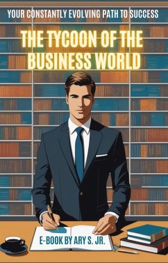 The Tycoon of the Business World (eBook, ePUB) - S., Ary