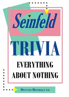 Cover Seinfeld Trivia: Everything About Nothing (eBook, ePUB)
