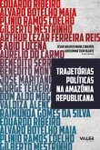 Trajetórias políticas na Amazônia republicana (eBook, ePUB)