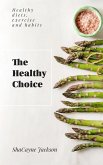 The Healthy Choice (eBook, ePUB) The Healthy Choice (eBook, ePUB)