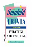 Seinfeld Trivia: Everything About Nothing, Challenging (eBook, ePUB)