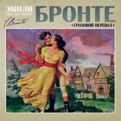 Grozovoy pereval (MP3-Download) - Bronte, Emily