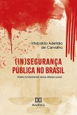 (In)segurança pública no Brasil (eBook, ePUB)