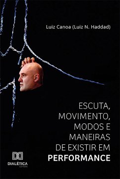 Cover Escuta, Movimento, Modos e Maneiras de Existir em Performance (eBook, ePUB)