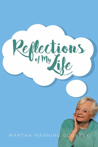 Reflections of My Life (eBook, ePUB) Reflections of My Life (eBook, ePUB)