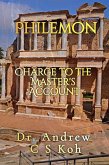 Philemon: Charge to the Master's Account (Pauline Epistles, #10) (eBook, ePUB)