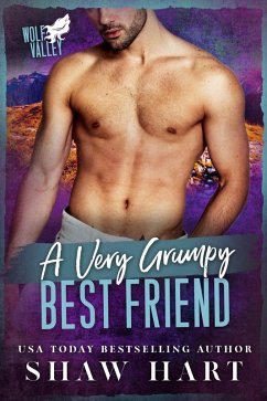 Cover A Very Grumpy Best Friend (Wolf Valley: Grumps, #1) (eBook, ePUB)
