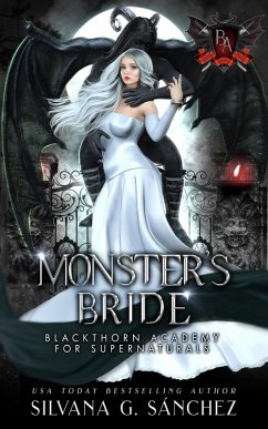 Monster's Bride (Blackthorn Academy for Supernaturals, #11) (eBook, ePUB) - Sánchez, Silvana G.