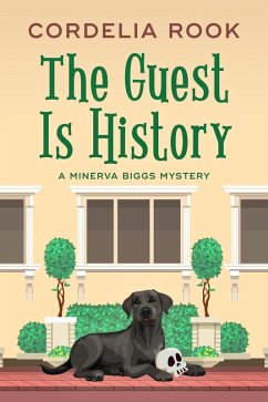 Cover The Guest is History (A Minerva Biggs Mystery, #4) (eBook, ePUB)