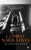 Combat Narratives: The Aleutians Campaign (eBook, ePUB)