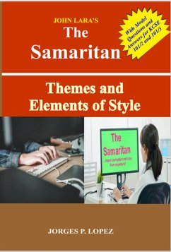 John Lara's The Samaritan: Themes and Elements of Style (A Guide to Reading John Lara's The Samaritan, #2) (eBook, ePUB) - Lopez, Jorges P.