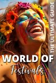 World Of Festivals - The Ultimate Guide (eBook, ePUB)