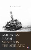 American Naval Mission in the Adriatic (eBook, ePUB)