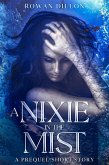 A Nixie in the Mist (Guardians of the PHAE, #0.1) (eBook, ePUB)