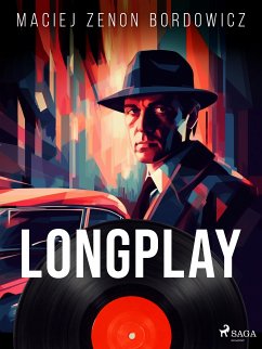 Longplay (eBook, ePUB) - Bordowicz, Maciej Zenon