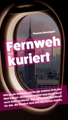 Fernweh kuriert - Haensgen, Thomas