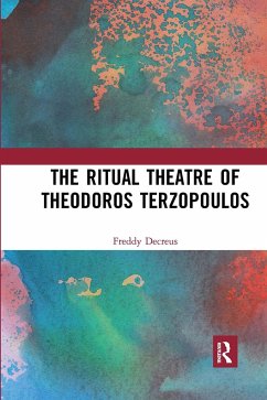 The Ritual Theatre of Theodoros Terzopoulos - Decreus, Freddy