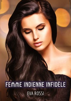 Femme Indienne Infidèle - Rossi, Eva