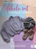 Häkeln mit Chenille-Garnen