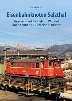Eisenbahnknoten Selzthal - Wittich, Stefan
