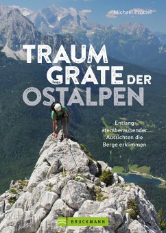 Traumgrate der Ostalpen - Pröttel, Michael