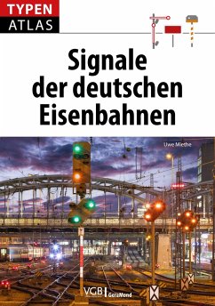 Typenatlas Signale der deutschen Eisenbahnen - Miethe, Uwe