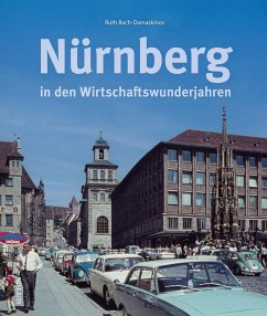 Nürnberg in den Wirtschaftswunderjahren - Bach-Damaskinos, Ruth