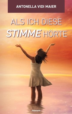 Als ich diese Stimme hörte - Vidi Maier, Antonella