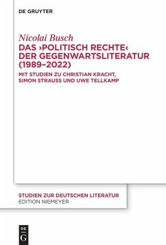 Das ¿politisch Rechte¿ der Gegenwartsliteratur (1989-2022) - Busch, Nicolai
