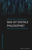 Was ist digitale Philosophie?