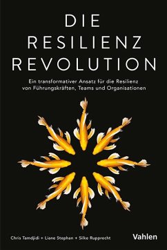 Die Resilienz Revolution - Tamdjidi, Chris;Stephan, Liane;Rupprecht, Silke