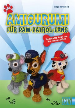 Amigurumi für Paw-Patrol-Fans - Herberhold, Sonja