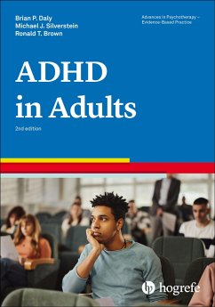 Attention-Deficit/Hyperactivity Disorder in Adults - Daly, Brian P.;Silverstein, Michael J.;Brown, Ronald T.