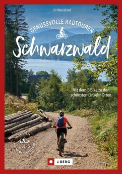 Genussvolle E-Bike-Touren Schwarzwald - Weissbrod, Uli