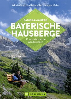 Panoramawege Bayerische Hausberge - Bahnmüller, Wilfried und Lisa;Markus Meier