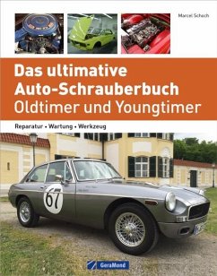 Cover Das ultimative Auto-Schrauberbuch - Oldtimer und Youngtimer
