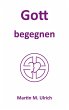 Gott begegnen - Bild 1