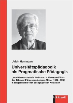 Universitätspädagogik als Pragmatische Pädagogik - Herrmann, Ulrich