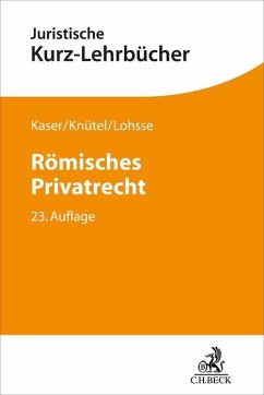 Römisches Privatrecht - Kaser, Max;Knütel, Rolf;Lohsse, Sebastian