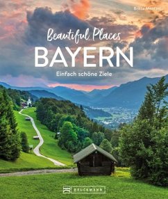 Beautiful Places Bayern - Mentzel, Britta
