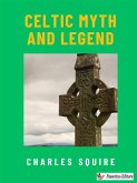 Celtic Myth and Legend (eBook, ePUB)