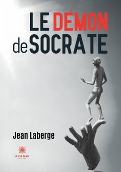 Le démon de Socrate - Jean Laberge