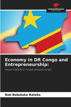 Economy in DR Congo and Entrepreneurship: - Bobutaka Bateko, Bob