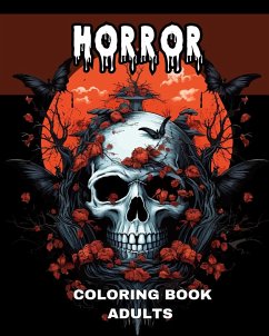 Horror Coloring Book for Adults - Peay, Regina