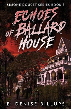 Echoes of Ballard House - Billups, E. Denise