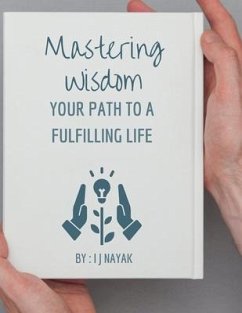 Mastering Wisdom - Nayak, I J