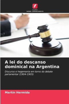 A lei do descanso dominical na Argentina - Hermida, Martin