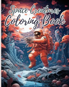 Space Creatures Coloring Book - Nguyen, Thy